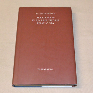 Erich Auerbach Maailmankirjallisuuden filologia